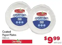 Family Fresh Market Our Family coated paper plates offer