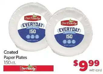 Family Fresh Market Our Family coated paper plates offer