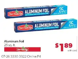 Family Fresh Market Our Family aluminum foil offer