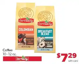 Family Fresh Market Our Family coffee offer
