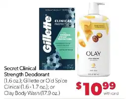 Family Fresh Market Secret Clinical Strength Deodorant or Gillette or Old Spice Clinical or Olay Body Wash offer