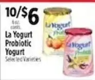Pioneer Supermarkets La Yogurt Probiotic Yogurt offer