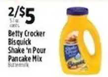 Pioneer Supermarkets Betty Crocker Bisquick Shake 'n Pour Pancake Mix offer