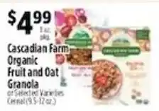 Pioneer Supermarkets Cascadian Farm Organic Fruit and Oat Granola offer