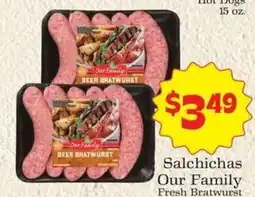 Supermercado Nuestra Familia Our Family Fresh Bratwurst offer