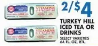 Associated Turkey Hill Iced Tea or Drinks offer