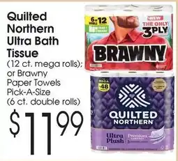 Family Fare Quilted Northern Ultra Bath Tissue or Brawny Paper Towels Pick-A-Size offer