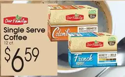 Family Fare Our Family Single Serve Coffee offer