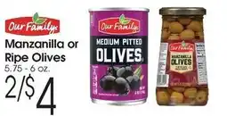 Family Fare Our Family Manzanilla or Ripe Olives offer
