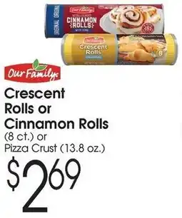 Family Fare Our Family Crescent Rolls or Cinnamon Rolls or Pizza Crust offer