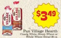 Supermercado Nuestra Familia Pan Village Hearth Classic White, Honey Wheat or Whole Wheat Bread offer