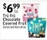 Met Foodmarkets Tru Fru Chocolate Covered Fruit offer