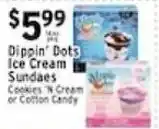 Met Foodmarkets Dippin' Dots Ice Cream Sundae offer