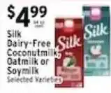 Met Foodmarkets Silk Dairy-Free Coconutmilk Oatmilk or Soymilk offer