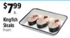 Pioneer Supermarkets Kingfish Steaks offer