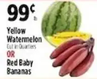 Pioneer Supermarkets Yellow Watermelon Or Red Baby Bananas offer