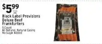 Met Foodmarkets Black Label Provisions deluxe beef frankfurters offer