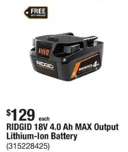 The Home Depot Ridgid 18v 4.0 Ah Max Output Lithium-ion Battery offer