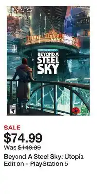 Game Stop Beyond A Steel Sky: Utopia Edition - PlayStation 5 offer