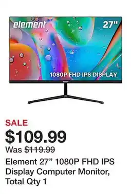 Office Depot Element 27 1080P FHD IPS Display Computer Monitor, Total Qty 1 offer