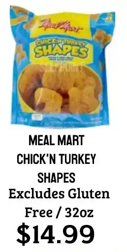 Meal Mart Chick'n Turkey Shapes