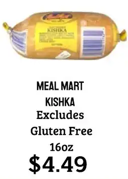 Seven Mile Market Meal Mart Kishka offer