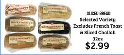 Seven Mile Market Rosendorf's sliced bread offer
