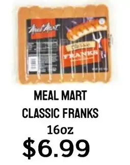 Seven Mile Market Meal Mart classic franks offer