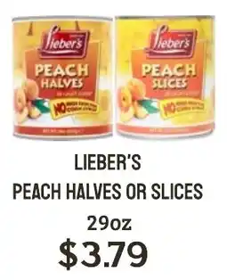 Seven Mile Market Lieber's peach halves or slices offer