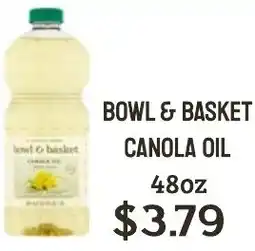 Seven Mile Market Bowl & Basket canola oil offer