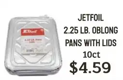 Seven Mile Market Jetfoil oblong pans with lids offer