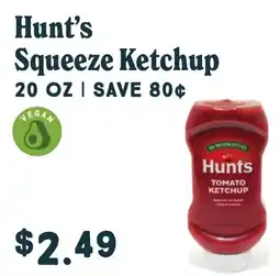Market of Choice Hunt's squeeze ketchup offer