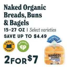 Market of Choice Naked Organic Breads, Buns & Bagels offer