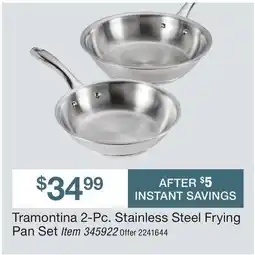BJ’s Tramontina 2-Pc. Stainless Steel Frying Pan Set offer