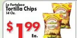 Valley Marketplace La Fortaleza Tortilla Chips offer
