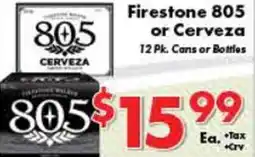 Valley Marketplace Firestone 805 or Cerveza offer