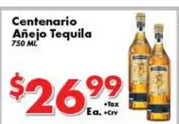 Valley Marketplace Centenario Añejo Tequila offer