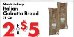 Valley Marketplace Monte Bakery Italian Ciabatta Bread offer