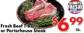 Valley Marketplace Fresh Beef T-Bone or Porterhouse Steak offer