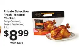 Ralphs Private Selection Fresh Roasted Chicken offer