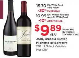 Ralphs Josh, Bread & Butter, Mionetto or Bonterra offer