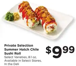 Ralphs Private Selection Summer Hatch Chile Sushi Roll offer