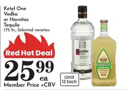 Pavilions Ketel One Vodka or Hornitos Tequila offer