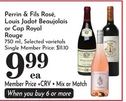 Pavilions Perrin & Fils Rosé, Louis Jadot Beaujolais or Cap Royal Rouge offer