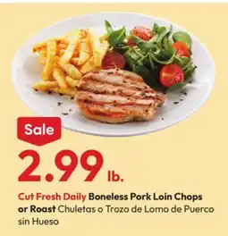 Stater Bros Cut Fresh Daily Boneless Pork Loin Chops or Roast offer