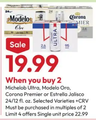 Stater Bros Michelob Ultra, Modelo Oro, Corona Premier or Estrella Jalisco offer