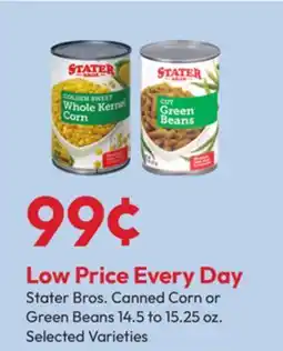 Stater Bros Stater Bros. Canned Corn or Green Beans offer
