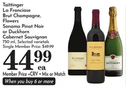 Pavilions Taittinger La Franciase Brut Champagne, Flowers Sonoma Pinot Noir or Duckhorn Cabernet Sauvignon offer