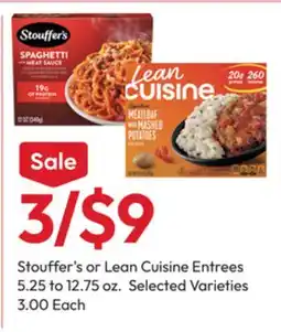 Stater Bros Stouffer's or Lean Cuisine Entrees offer