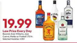 Stater Bros Bacardi, Evan Williams, Jose Cuervo, Malibu or Fireball offer